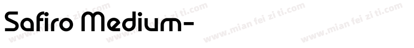 Safiro Medium字体转换